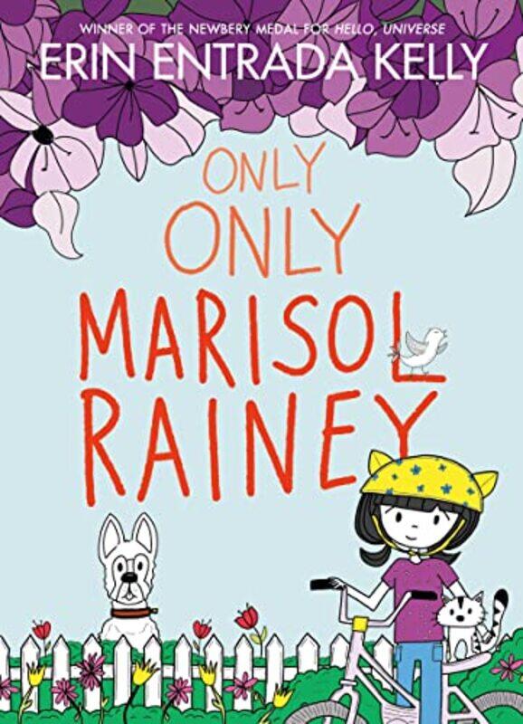 

Only Only Marisol Rainey by Erin Entrada KellyErin Entrada Kelly-Hardcover