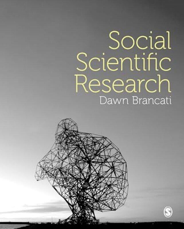 

Social Scientific Research by Dawn Columbia University, USA Brancati-Paperback