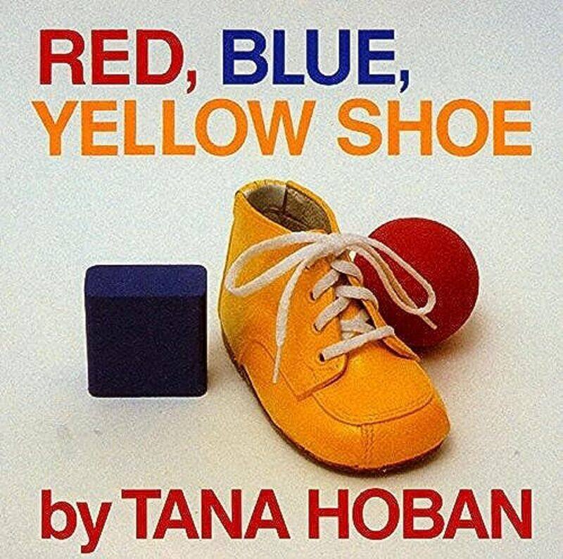 

Red Blue Yellow Shoe By Hoban Tana Hoban Tana Paperback