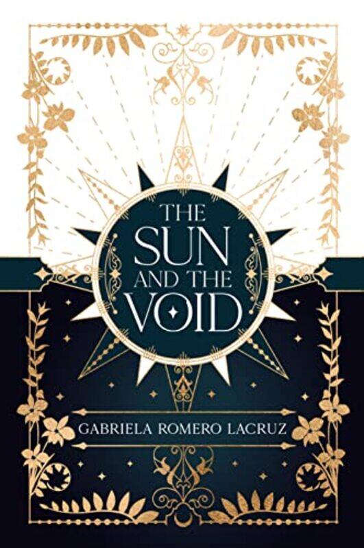 

The Sun and the Void by Gabriela Romero Lacruz-Hardcover