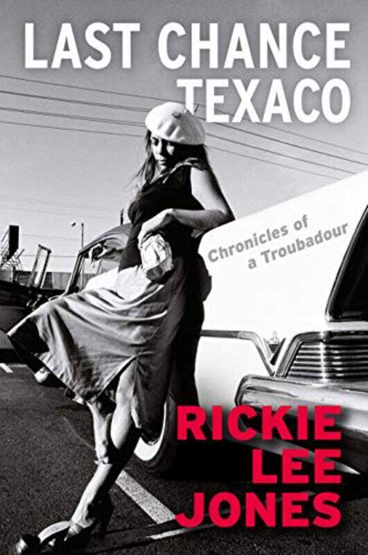 

Last Chance Texaco by Rickie Lee Jones-Paperback