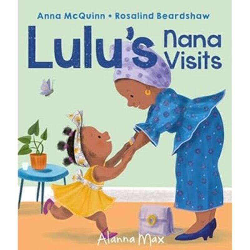 

Lulus Nana Visits by Anna McQuinnRosalind Beardshaw-Hardcover