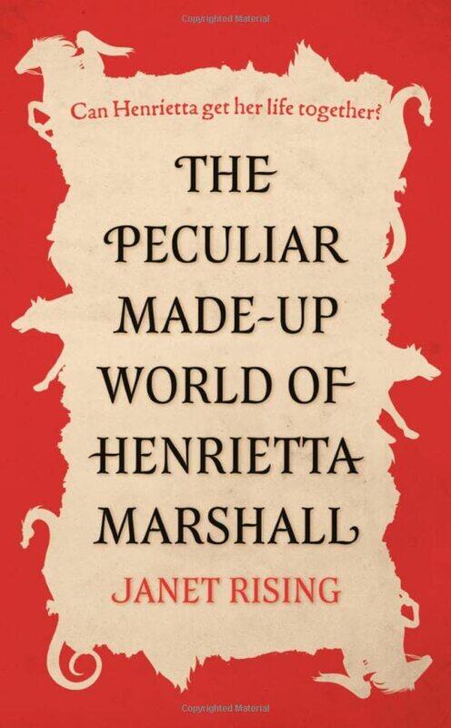 

The Peculiar Madeup World of Henrietta Marshall by Janet Rising-Paperback