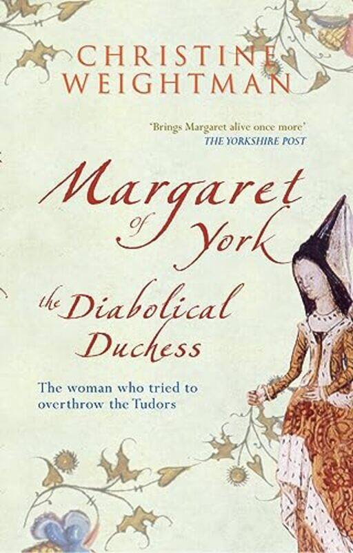 

Margaret of York by Christine Weightman-Paperback