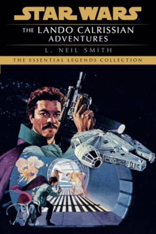 

The Lando Calrissian Adventures Star Wars Legends By Smith, L. Neil - Paperback