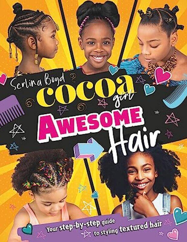 

Cocoa Girl Awesome Hair by Serlina Boyd-Hardcover