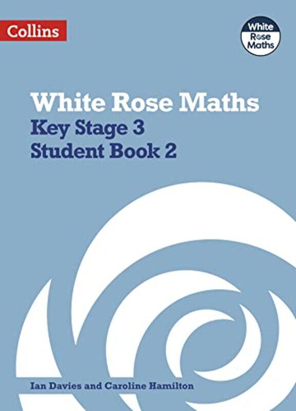 

Key Stage 3 Maths Student Book 2 by Ian DaviesCaroline Hamilton-Paperback