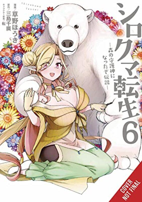 

Reborn as a Polar Bear Vol 6 by Chihiro Mishima-Paperback
