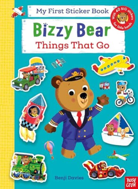 

Bizzy Bear My First Sticker Book Things That Go by Benji Davies-Paperback