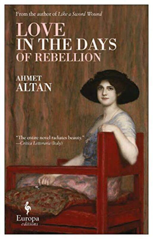 

Love in the Days of Rebellion by Ahmet AltanBrendan FreelyYelda Turedi-Paperback