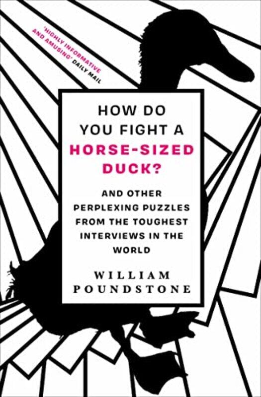 

How Do You Fight a HorseSized Duck by William Poundstone-Paperback