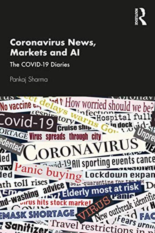 

Coronavirus News Markets and AI by Andrew Sheffield High School UK Redfern-Paperback