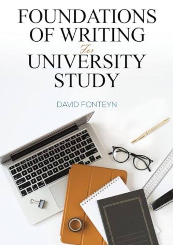 

Foundations of Writing for University Study by Alphonse DaudetJulian Barnes-Paperback