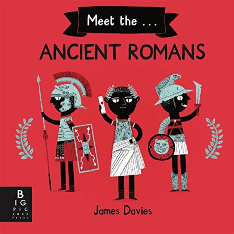 

Meet the Ancient Romans by James DaviesJames Davies-Paperback