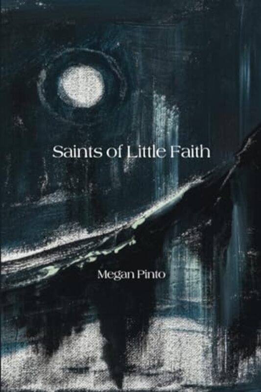 

Saints Of Little Faith By Pinto Megan - Paperback