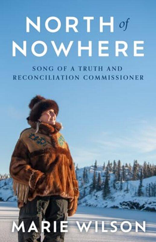

North Of Nowhere By Wilson Marie - Hardcover