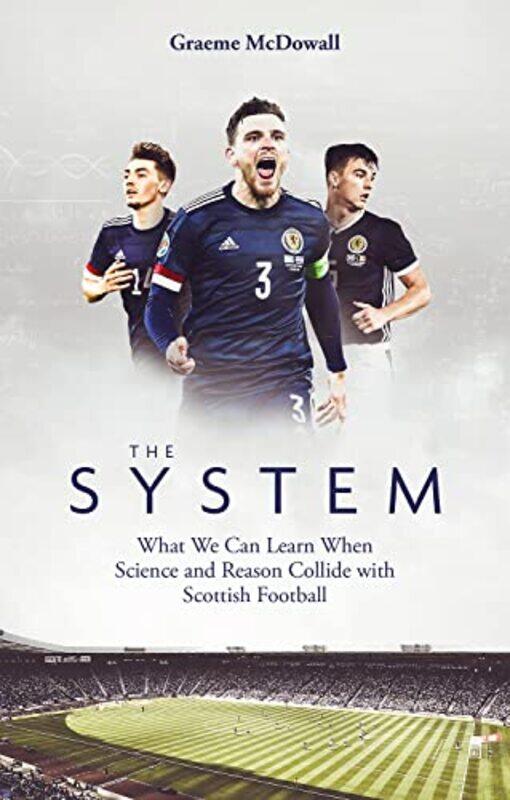 

The System by Graeme McDowall-Paperback
