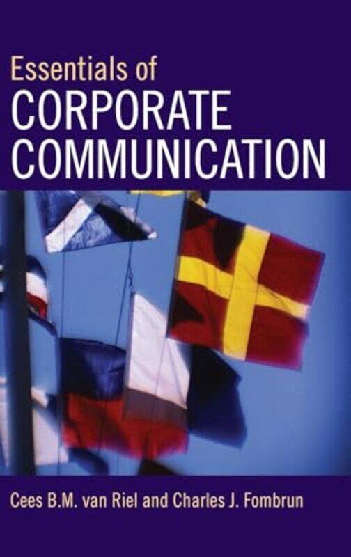 

Essentials Of Corporate Communication by Charles J. Fombrun Hardcover