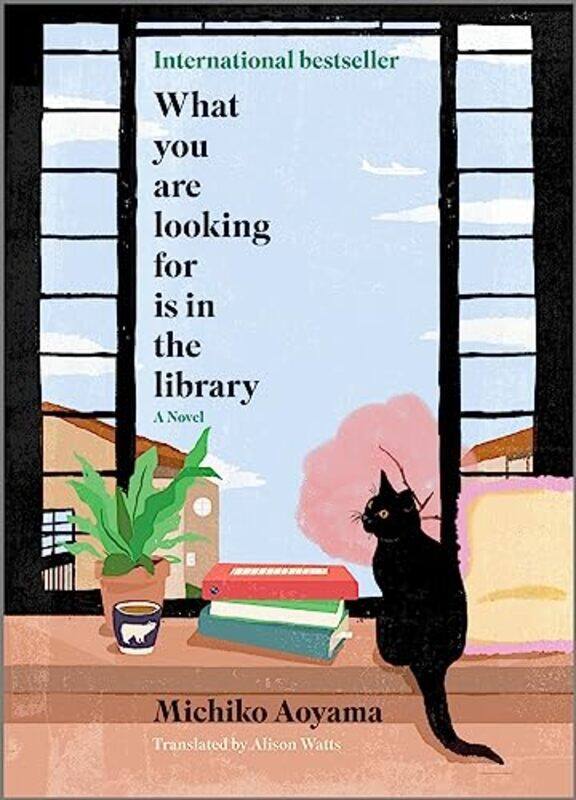 

What You Are Looking For Is In The Library by Michiko Aoyama..Hardcover