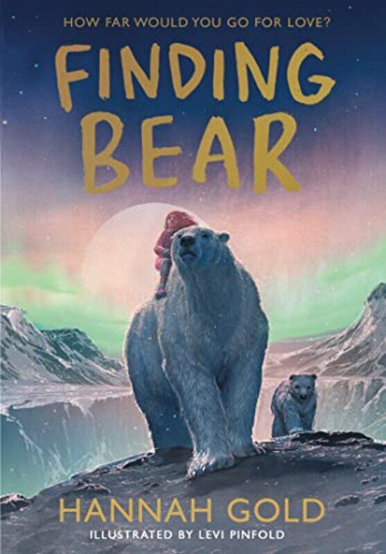 

Finding Bear by Hannah GoldLevi Pinfold-Hardcover