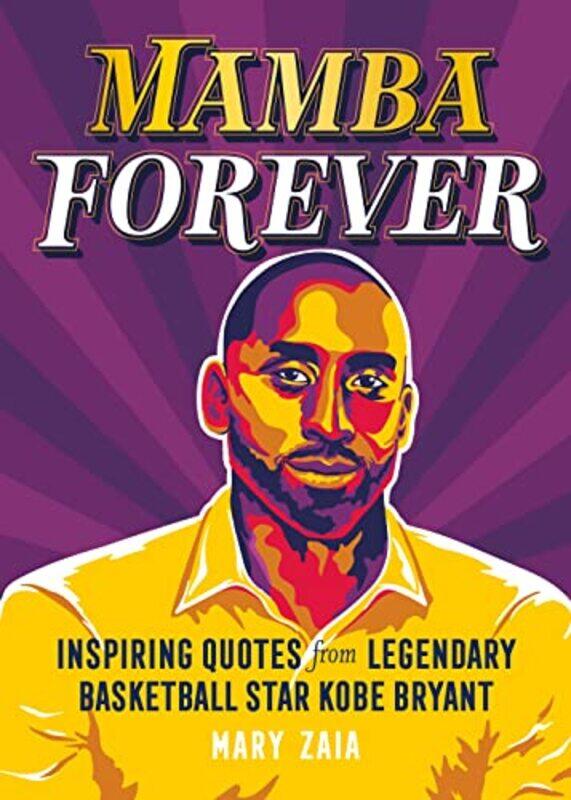 

Mamba Forever by Mary Zaia-Hardcover