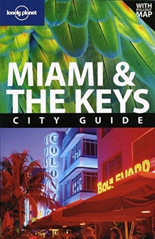 

Miami and the Keys (Lonely Planet City Guides)