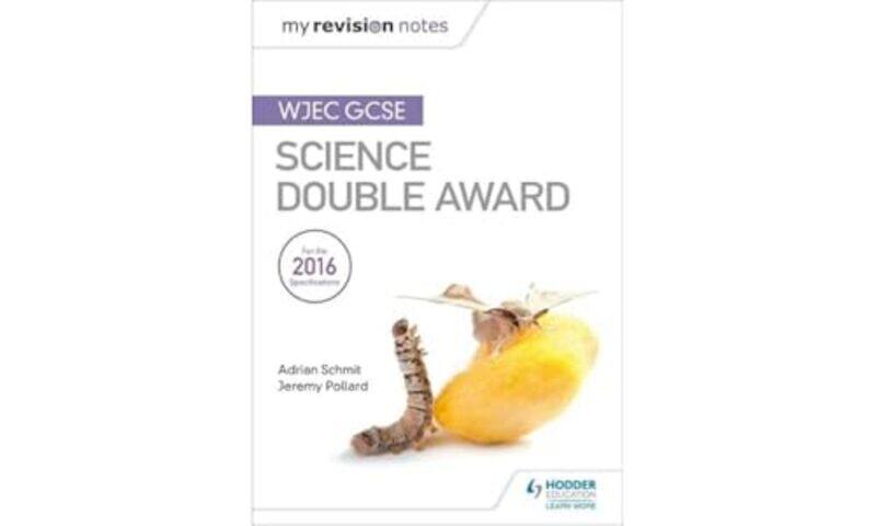 

My Revision Notes WJEC GCSE Science Double Award by Liana Lowenstein-Paperback