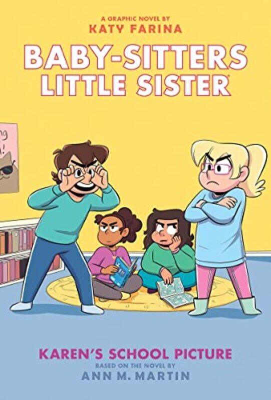 

Karens School Picture: A Graphic Novel (Baby-Sitters Little Sister #5) (Adapted Edition),Hardcover by Ann M Martin