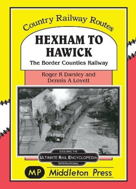 

Hexham to Hawick by Roger DarsleyDennis Lovett-Hardcover