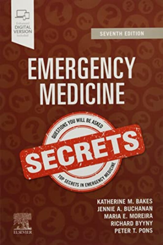 Emergency Medicine Secrets by Bakes, Katherine A. (Attending Physician, Denver Health Emergency Department, Director, At-Risk Inte Paperback