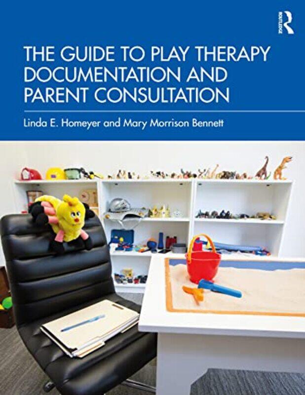 

The Guide to Play Therapy Documentation and Parent Consultation by Stan Tekiela-Paperback