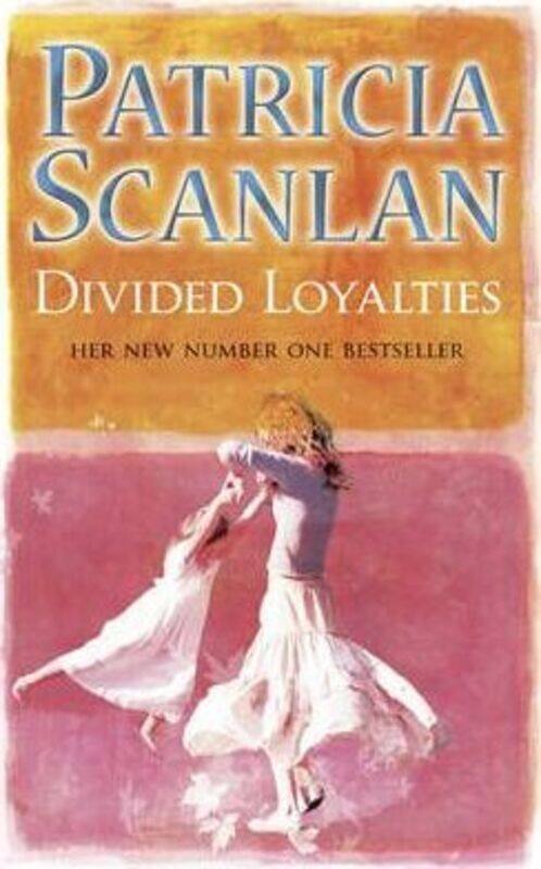 

Divided Loyalties.paperback,By :Patricia Scanlan