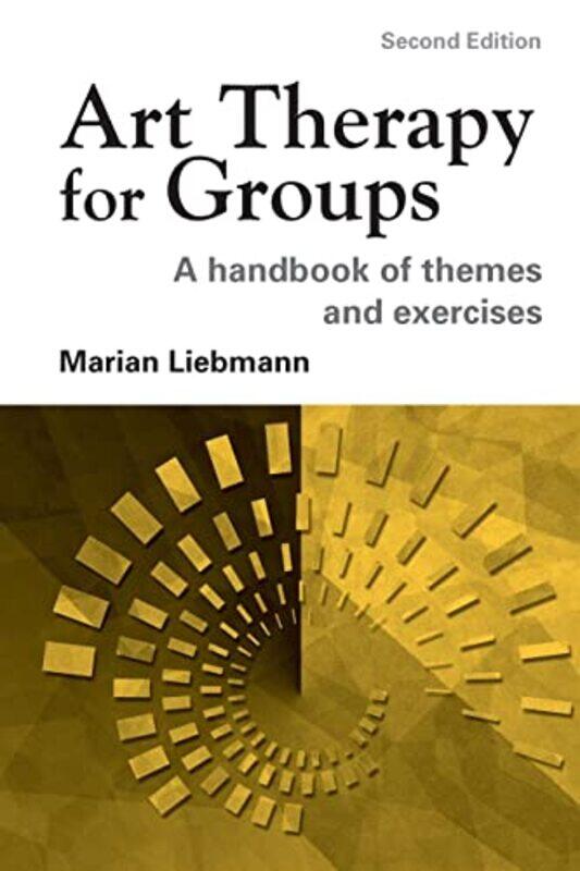 

Art Therapy for Groups by Marian Liebmann-Paperback