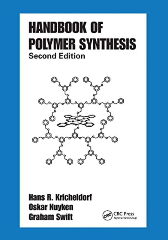 

Handbook Of Polymer Synthesis by Hans R KricheldorfOskar NuykenGraham Swift-Paperback