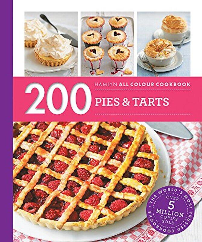 

200 Pies & Tarts: Hamlyn All Colour Cookbook, Paperback Book, By: Sara Lewis