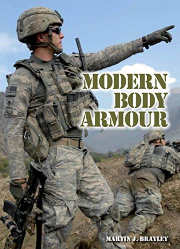 

Modern Body Armour by Martin J Brayley-Hardcover