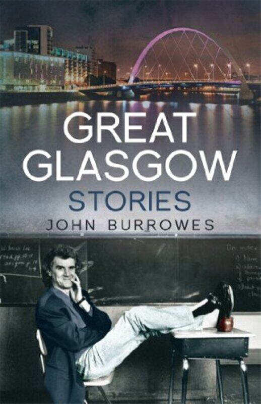 

Great Glasgow Stories by John Burrowes-Paperback