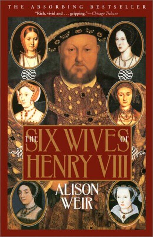 

Six Wives Of Henry Viii By Weir Alison - Paperback