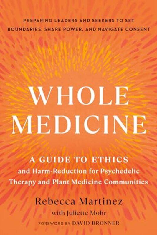 

Whole Medicine by Rebecca MartinezJuliette Mohr-Paperback