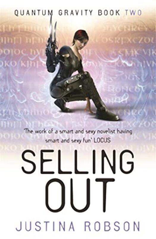 

Selling Out by Justina Robson-Paperback