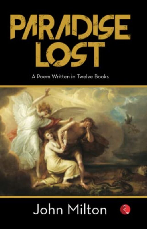 PARADISE LOST: A Poem Written in Twelve Books , Paperback by Milton, John