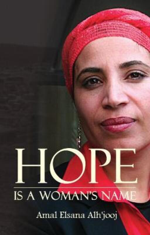 Hope is a Woman's Name,Paperback, By:Alh'jooj, Amal Elsana