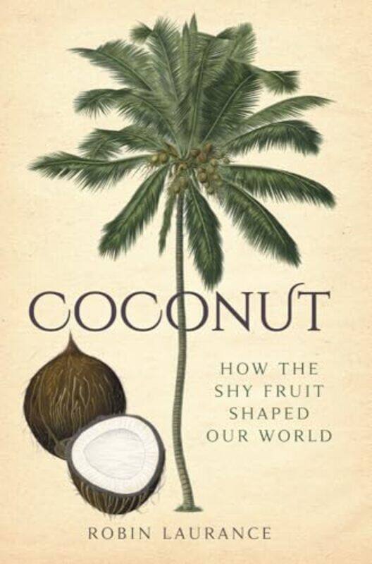 

Coconut by Robin Laurance-Hardcover