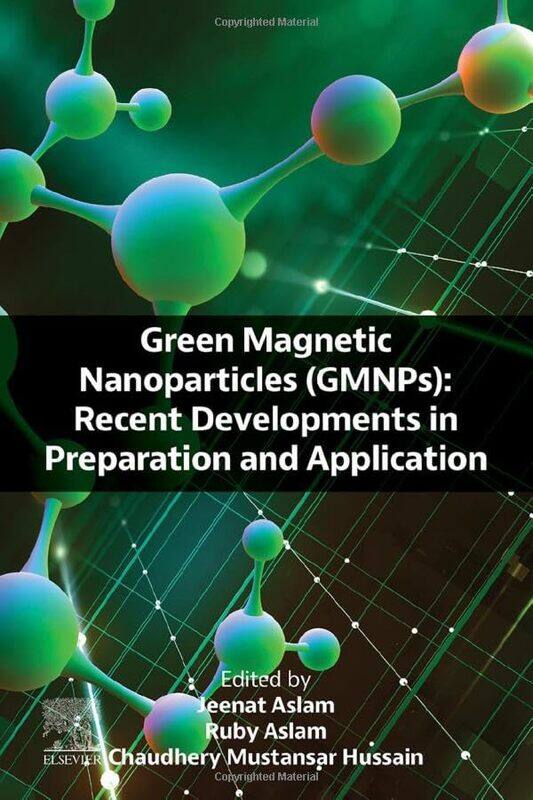 

Green Magnetic Nanoparticles GMNPs by Alister DPhil DD McGrath-Paperback