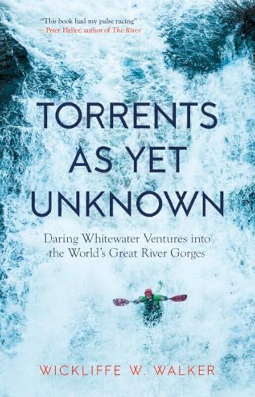 

Torrents As Yet Unknown By Walker Wickliffe W - Paperback