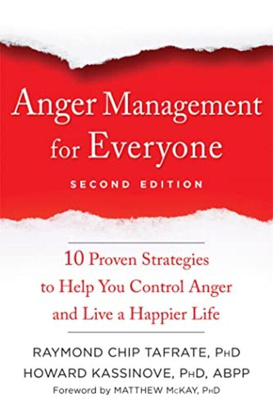 

Anger Management for Everyone by Raymond Chip TafrateHoward KassinoveMatthew McKay-Paperback