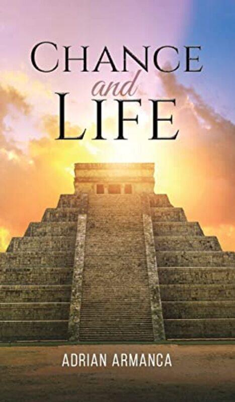 

Chance And Life by Adrian Armanca-Hardcover