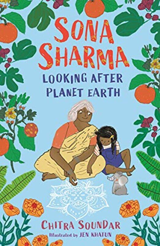 

Sona Sharma Looking After Planet Earth By Soundar, Chitra - Khatun, Jen Paperback