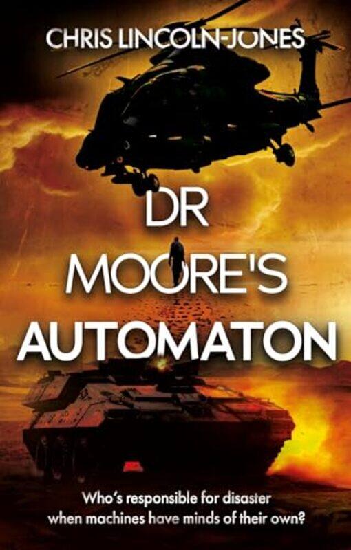 

Dr Moores Automaton by Chris Lincoln-Jones-Paperback