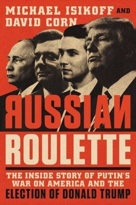 

Russian Roulette,Paperback,ByMichael Isikoff; David Corn